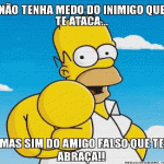 O medo amigo!