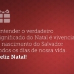 Que seja um Natal Verdadeiro!